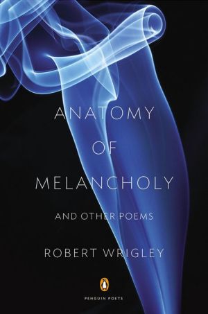 Book Anatomy of Melancholy and Other Poems (Penguin Poets) free