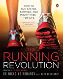 Book The Running Revolution: How to Run Faster, Farther, and Injury-Free--for Life free