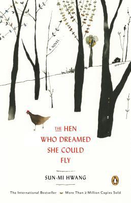 Book The Hen Who Dreamed She Could Fly: A Novel free