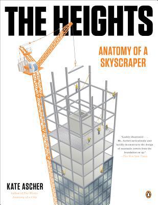 Book The Heights: Anatomy of a Skyscraper free