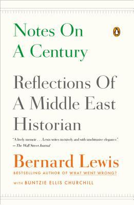 Book Notes on a Century: Reflections of a Middle East Historian free