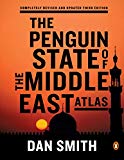 Book The Penguin State of the Middle East Atlas: Completely Revised and Updated Third Edition free