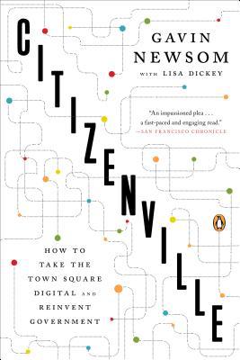 Book Citizenville: How to Take the Town Square Digital and Reinvent Government free