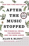 Book After the Music Stopped: The Financial Crisis, the Response, and the Work Ahead free