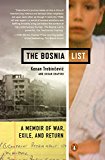 Book The Bosnia List: A Memoir of War, Exile, and Return free