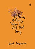 Book A Bunch of Pretty Things I Did Not Buy free