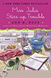 Book Miss Julia Stirs Up Trouble: A Novel free