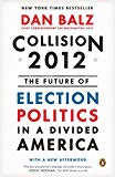 Book Collision 2012: The Future of Election Politics in a Divided America free