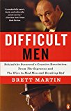 Book Difficult Men: Behind the Scenes of a Creative Revolution: From The Sopranos and The Wire to Mad Men and Breaking Bad free
