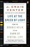Book Life at the Speed of Light: From the Double Helix to the Dawn of Digital Life free