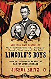 Book Lincoln's Boys: John Hay, John Nicolay, and the War for Lincoln’s Image free