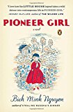 Book Pioneer Girl: A Novel free