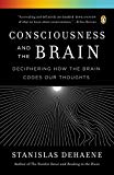 Book Consciousness and the Brain: Deciphering How the Brain Codes Our Thoughts free