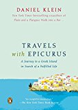 Book Travels with Epicurus: A Journey to a Greek Island in Search of a Fulfilled Life free