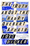 Book The Truth About the Harry Quebert Affair: A Novel free