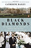 Book Black Diamonds: The Downfall of an Aristocratic Dynasty and the Fifty Years That Changed England free