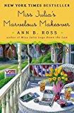 Book Miss Julia's Marvelous Makeover: A Novel free