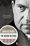 Book The Nixon Defense: What He Knew and When He Knew It free