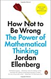 Book How Not to Be Wrong: The Power of Mathematical Thinking free