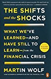 Book The Shifts and the Shocks: What We've Learned--and Have Still to Learn--from the Financial Crisis free