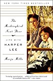 Book The Mockingbird Next Door: Life with Harper Lee free