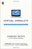 Book Virtual Unreality: The New Era of Digital Deception free