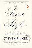 Book The Sense of Style: The Thinking Person's Guide to Writing in the 21st Century free