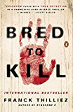 Book Bred to Kill: A Thriller free