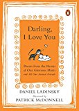 Book Darling, I Love You: Poems from the Hearts of Our Glorious Mutts and All Our Animal Friends free