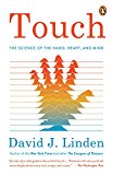 Book Touch: The Science of the Hand, Heart, and Mind free