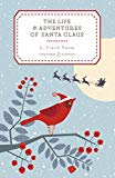 Book The Life and Adventures of Santa Claus (Penguin Christmas Classics) free