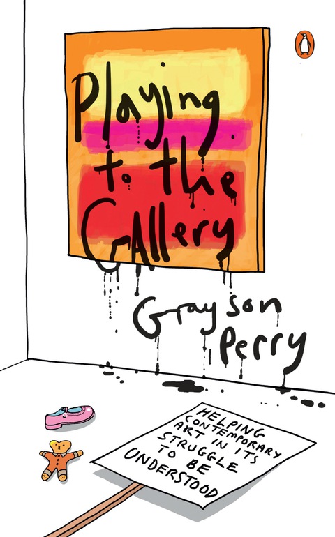 Book Playing to the Gallery: Helping Contemporary Art in Its Struggle to Be Understood free