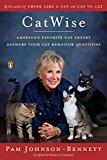 Book CatWise: America's Favorite Cat Expert Answers Your Cat Behavior Questions free