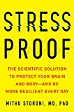 Book Stress-Proof: The Scientific Solution to Protect Your Brain and Body--and Be More Resilient Every Day free