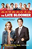 Book The Late Bloomer: A Memoir of My Body free