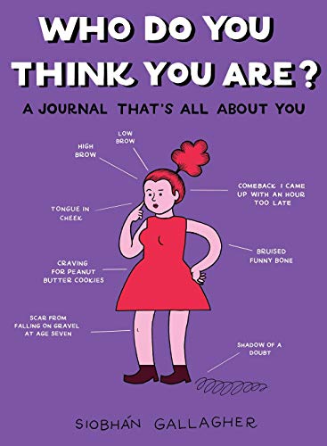 Book Who Do You Think You Are?: A Journal That's All About You free