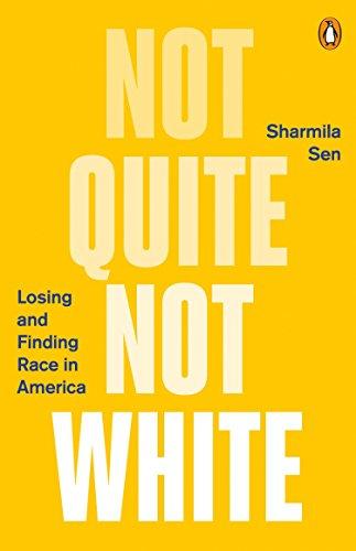 Book Not Quite Not White: Losing and Finding Race in America free