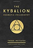 Book The Kybalion: Centenary Edition free