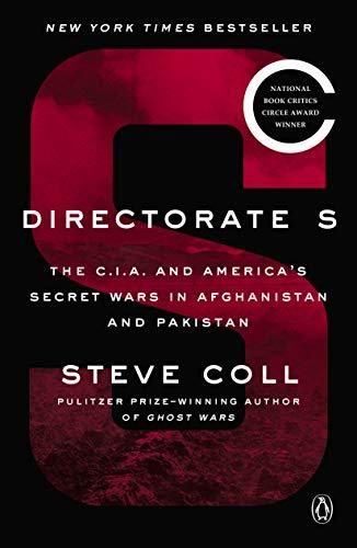 Book Directorate S: The C.I.A. and America's Secret Wars in Afghanistan and Pakistan free