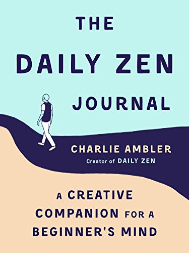 Book The Daily Zen Journal: A Creative Companion for a Beginner's Mind free