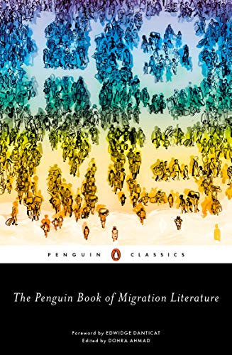 Book The Penguin Book of Migration Literature: Departures, Arrivals, Generations, Returns free