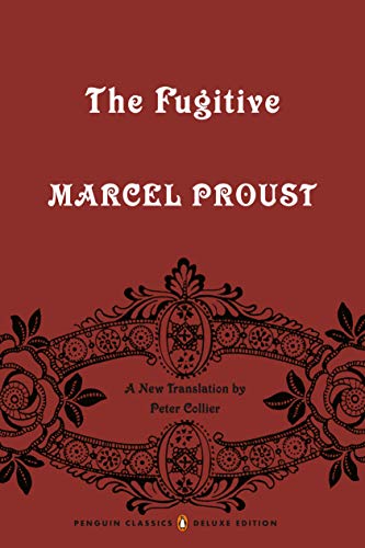 Book The Fugitive: In Search of Lost Time, Volume 6 (Penguin Classics Deluxe Edition) free