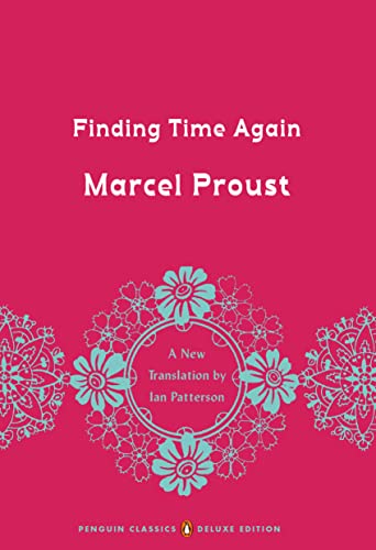 Book Finding Time Again: In Search of Lost Time, Volume 7 (Penguin Classics Deluxe Edition) free