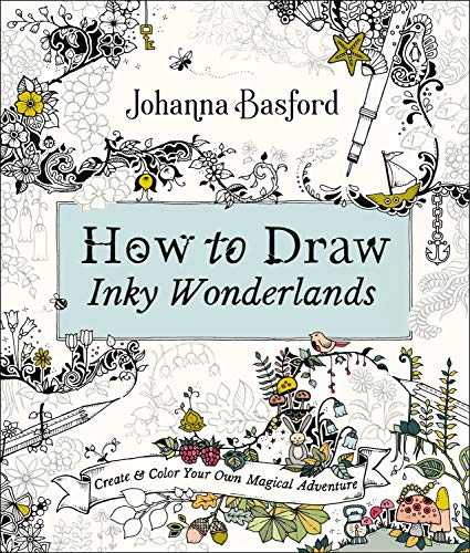 Book How to Draw Inky Wonderlands: Create and Color Your Own Magical Adventure free