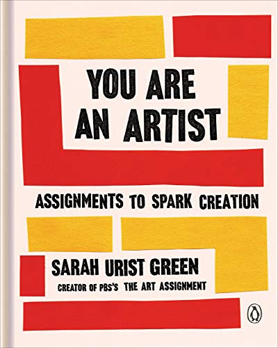 Book You Are an Artist: Assignments to Spark Creation free