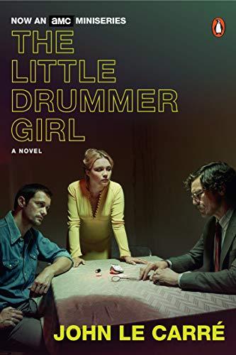 Book The Little Drummer Girl (Movie Tie-In): A Novel free