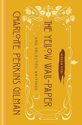 Book The Yellow Wall-Paper and Selected Writings (Penguin Vitae) free