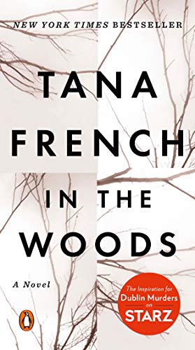 Book In the Woods: A Novel (Dublin Murder Squad) free