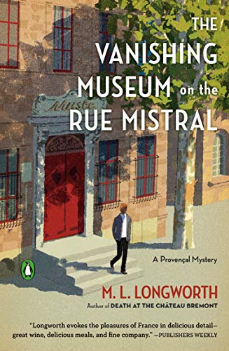 Book The Vanishing Museum on the Rue Mistral (A Provençal Mystery) free