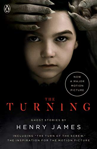 Book The Turning (Movie Tie-In): The Turn of the Screw and Other Ghost Stories free